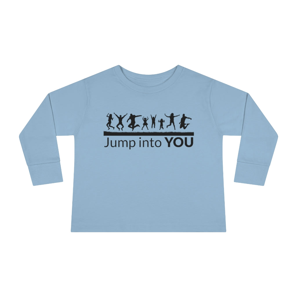 Toddler Long Sleeve Tee - Jump Into You