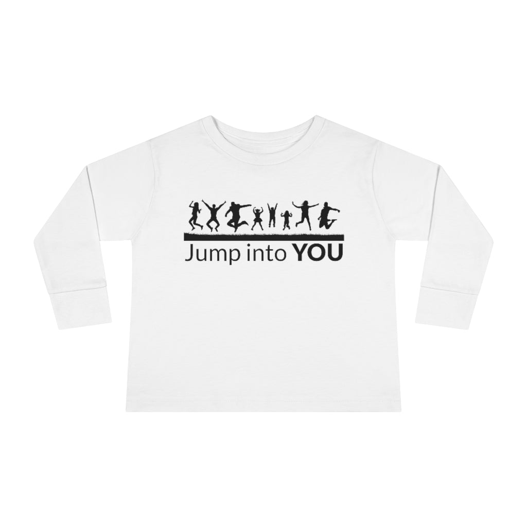 Toddler Long Sleeve Tee - Jump Into You